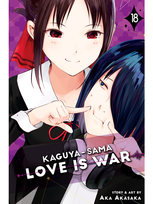 Title details for Kaguya-sama: Love Is War, Volume 18 by Aka Akasaka - Available